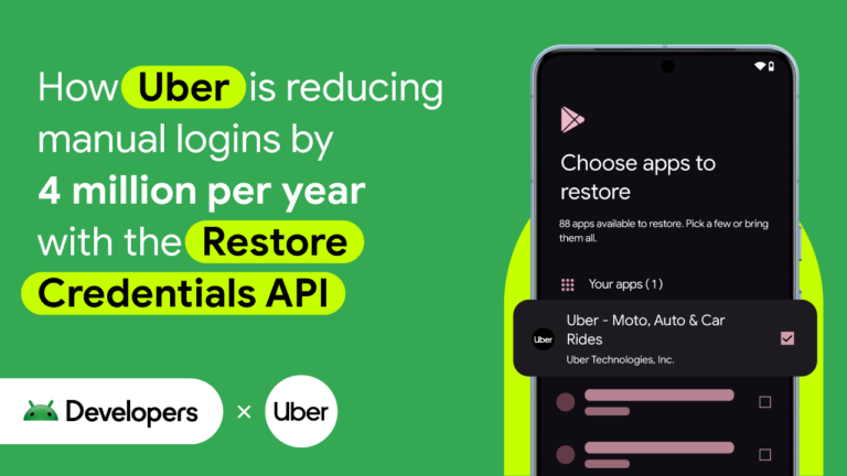 How Uber is reducing manual logins by 4 million per year with the Restore Credentials API